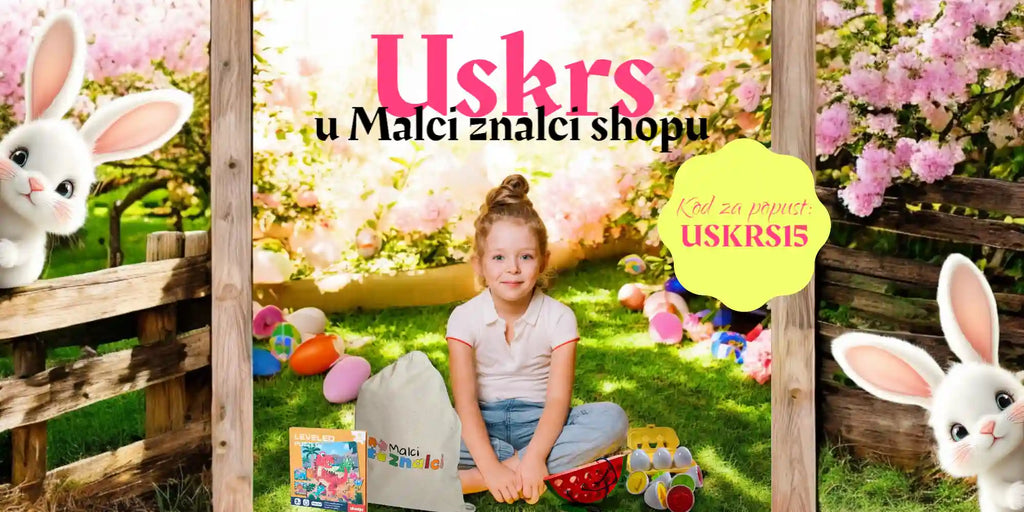 Uskrsna Akcija: Posebni Popusti na Montessori i Edukativne Igračke | Malci Znalci